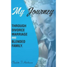 My Journey Through Divorce, Marriage, and Blended Family