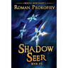 Shadow Seer (Rogue Merchant Book #3): LitRPG Series