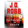 Faithless in Death: An Eve Dallas Novel