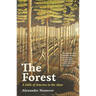 The Forest: A Fable of America in the 1830s