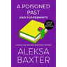 A Poisoned Past and Puppermints