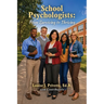 School Psychologists: From Surviving to Thriving