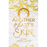 Another Beast's Skin