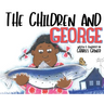 The Children and George