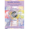 Searching...: A Peek into the Invisible World of Energy and Healing
