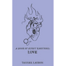 A book of burnt emotions: love