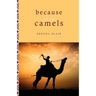 Because of the Camels