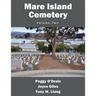 Mare Island Cemetery: Volume Two
