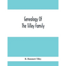 Genealogy Of The Tilley Family