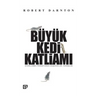 Buyuk Kedi Katliami