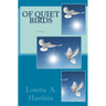 Of Quiet Birds