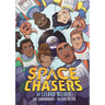 Space Chasers by Leland Melvin