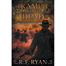 Trample Over the Dead: A Historical Western Series