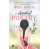Sprinkling Poetry: To Spread My Thoughts and Ideas Through Poetry to the World