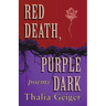 Red Death, Purple Dark