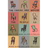 The Chairs Are Where the People Go: How to Live, Work, and Play in the City
