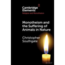 Monotheism and the Suffering of Animals in Nature