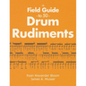 A Field Guide to 50 Drum Rudiments