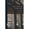 The Laws Of Thought: Or, Formal Logic
