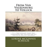 From Van Valkenburg to Vollick: The Loyalist Isaac Van Valkenburg Aka Vollick and His Vollick & Follick Children
