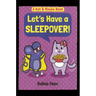 Let's Have a Sleepover!