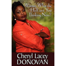 Women, What the Hell Are You Thinking Now? (Peace in the Storm Publishing Presents)