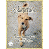 Canine Complaints (Large Print Edition)