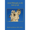Social Philosophy on the Path of Life
