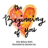 The Beginning of You