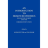 An Introduction to Health Economics for Eastern Europe and the Former Soviet Union