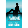 I Am Home Within Myself