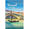 Vexed in Venice: A Lucy Tuppence Mystery