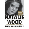 Natalie Wood: The Complete Biography