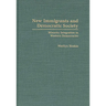 New Immigrants and Democratic Society: Minority Integration in Western Democracies