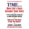 T!me...: How life's story became your story