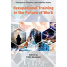 Occupational Training in the Future of Work