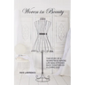 Woven in Beauty: The story of a seamstress whose life was stitched back together by a loving God