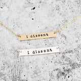 I DISSENT Bar Necklace by Salt and Sparkle