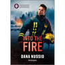 Into the Fire