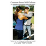 Common Sense Self-Defense: "a Woman's Self-Defense Survival Guide"
