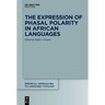 The Expression of Phasal Polarity in African Languages
