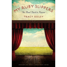 My Ruby Slippers: The Road Back to Kansas