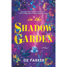 In the Shadow Garden