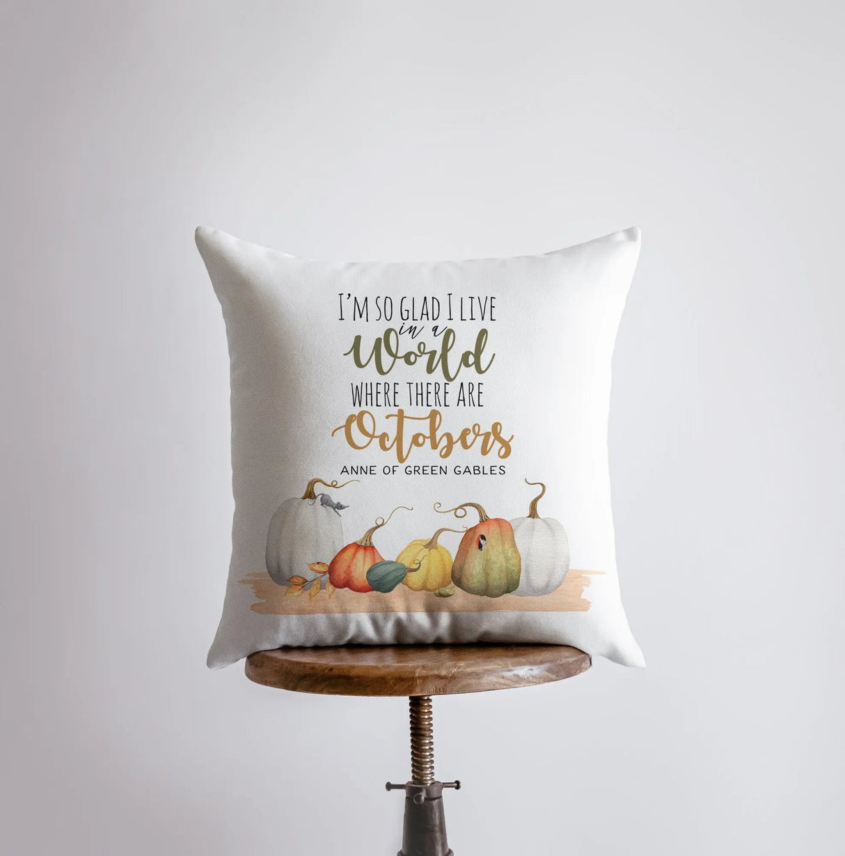 I'm so glad I live in a world where there are Octobers | Pillow Cover | Anne of Green Gables | Farmhouse Pillows | Country Decor | Gift by UniikPillows