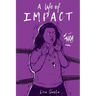 A Life of IMPACT