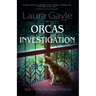 Orcas Investigation