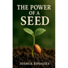 The Power Of A Seed