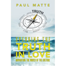 Speaking the Truth in Love: Navigating the Waves of the Culture
