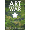 Art of War: General Sun-Tzu of Ancient China Fifth Century B.C.