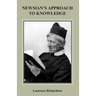 Newman's Approach to Knowledge